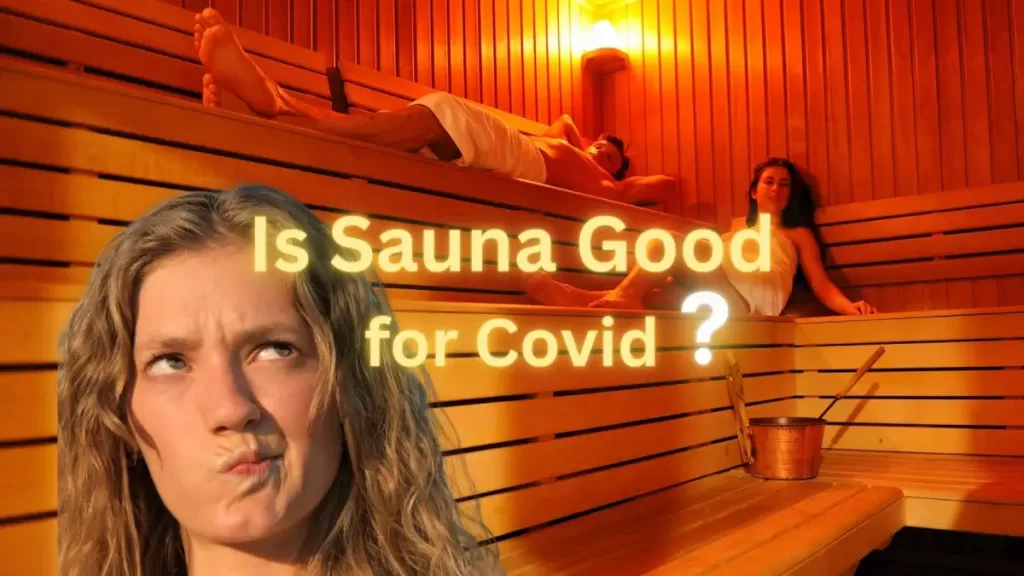 Is A Sauna Good For COVID?