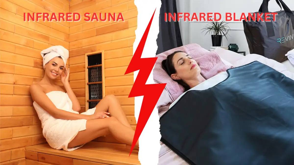 Infrared Blanket vs Infrared Sauna